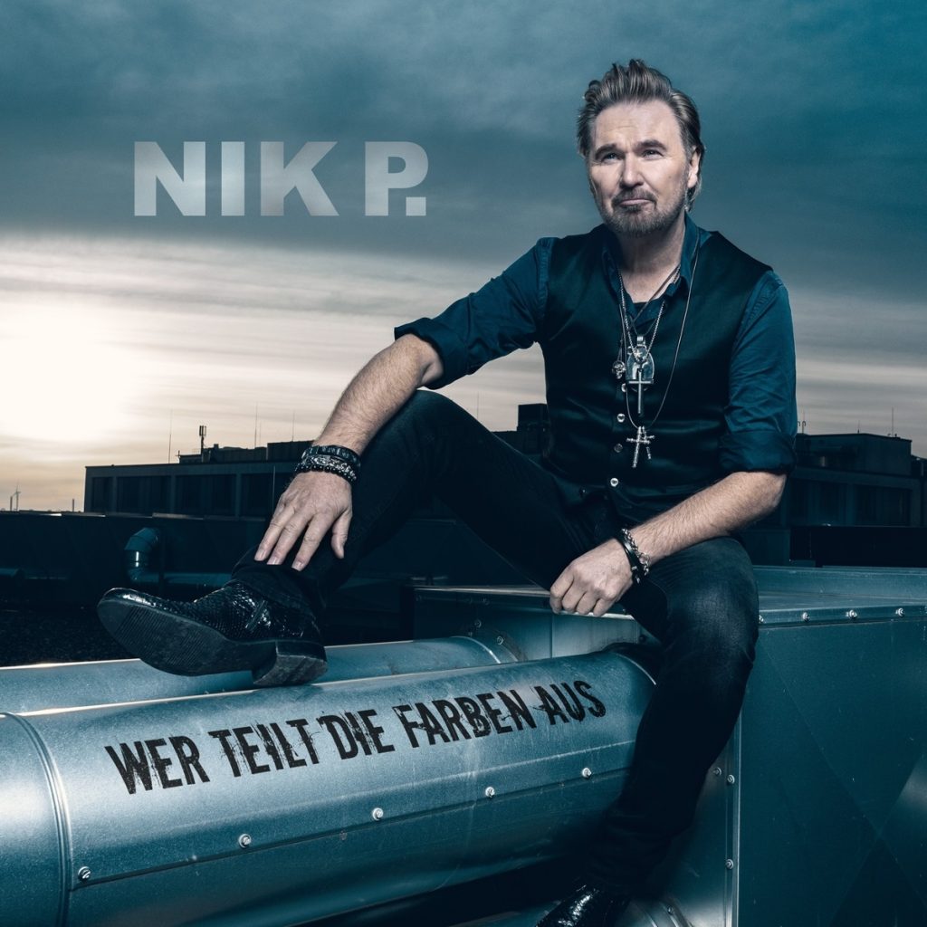 Nik P. veröffentlicht seine neue Single "Wer teilt die Farben aus".